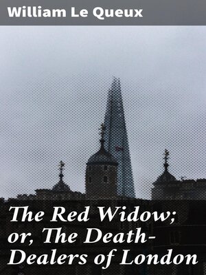 cover image of The Red Widow; or, the Death-Dealers of London